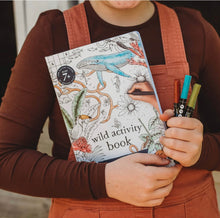 Load image into Gallery viewer, Your Wild Books - Wild Activity Book 7+