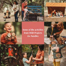 Load image into Gallery viewer, Your Wild Books - Wild Projects For Families
