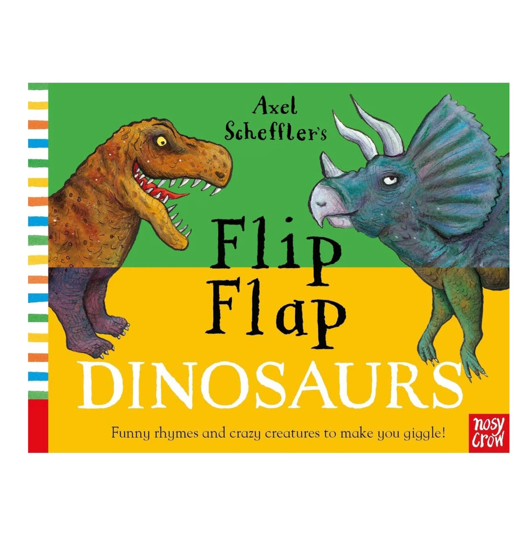 Flip Flap: Dinosaurs by Axel Scheffler - Book